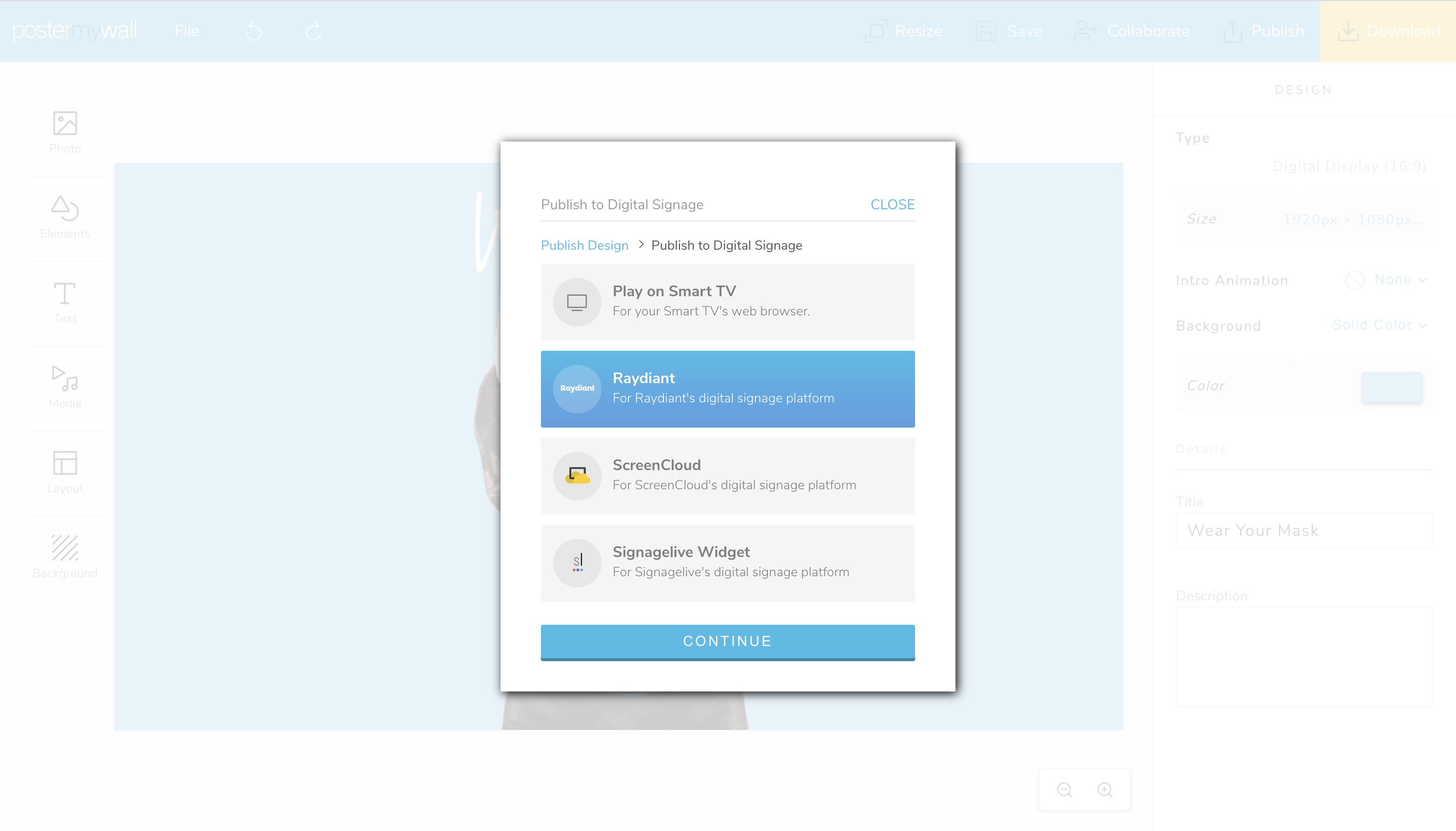 How do I display PosterMyWall designs on my Raydiant screens?